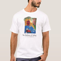 The Goddess of Coffee t-shirts by Sue_Clancy The Goddess of Coffee t-shirts