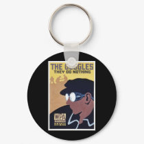 the goggles they do nothing keychains