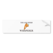 The Goldfish Whisperer bumper stickers by AnimalShirts The Goldfish Whisperer bumper stickers