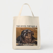 The Good, Bad & Bumblesnot tote bag
