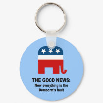 The Good News - Now everything is the democrat's f keychains by Politicaltshirts The Good News - Now everything is the democrat's f keychains