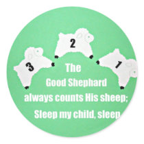 The Good Shepherd always counts His sheep... Round Stickers