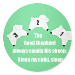 The Good Shepherd always counts His sheep... Round Stickers