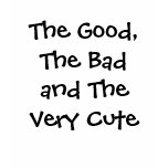 The Good...T-Shirt