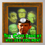 The Government Will See You Now! (Dr. Obama) Poster