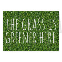 The Grass Is Greener Here Cards