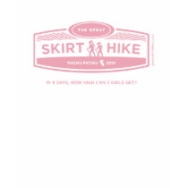The Great Skirt Hike (pink) t-shirts