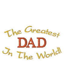 The Greatest , In The World!, DAD-Sweatshirt embroidered shirts