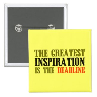 THE GREATEST INSPIRATION IS DEADLINE FUNNY MEME PIN