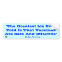 "The Greatest Lie Ever Told Is That Va... bumper stickers by 0mercury "The Greatest Lie Ever Told Is That Va... bumper stickers