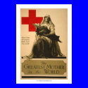 "The Greatest Mother in the World" - Red Cross posters