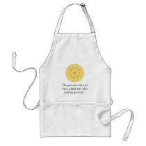 The greatest oak was once a little nut who held... aprons