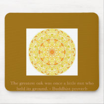 The greatest oak was once a little nut who held... mousepads