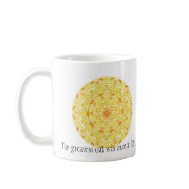 The greatest oak was once a little nut who held... mugs