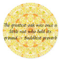 The greatest oak was once a little nut who held... stickers by spiritcircle The greatest oak was once a little nut who held... stickers
