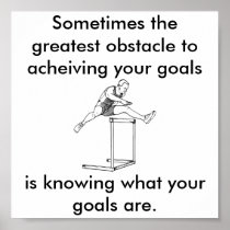 the greatest obstacle to your goals print
