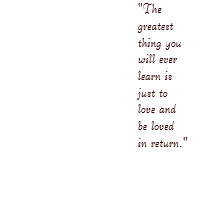 The Greatest Thing You Will Ever Learn t-shirts