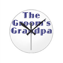 The Grooms Grandpa Round Wall Clocks