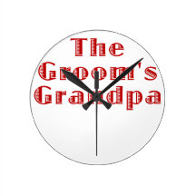 The Grooms Grandpa Round Wallclock