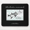 The Haiku Moment Mousepad by Reflekshins The Haiku Moment Mousepad