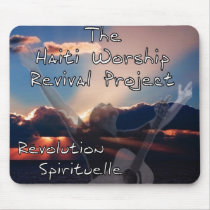The Haiti Worship Revival Project Mousepad