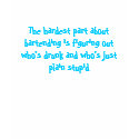The hardest part about bartending t-shirts by t_iceskater1319 The hardest part about bartending t-shirts