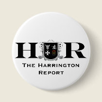The Harrington Report Button by hustlersmonte The Harrington Report Button