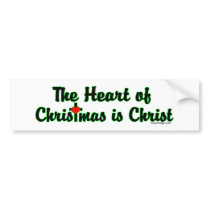 The Heart of Christmas is Christ Bumperstickers