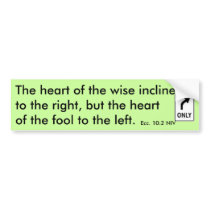 The heart of the wise... - Customized bumper stickers