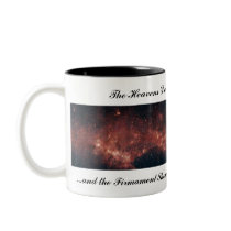 The Heavens Declare the Glory of God... mugs