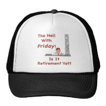 The Hell With Friday Hat