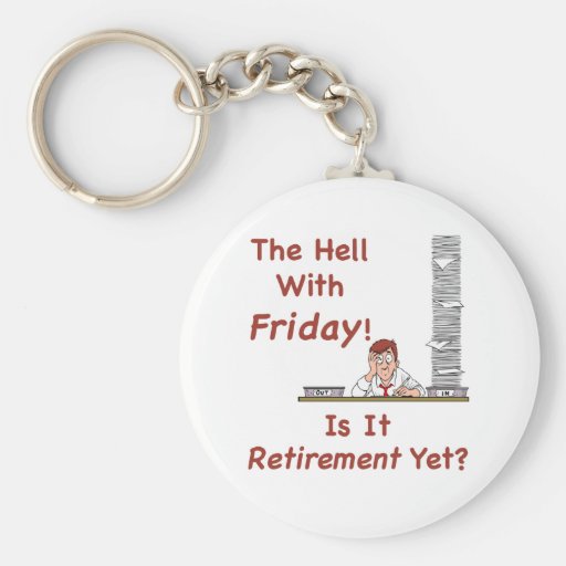 The Hell With Friday Keychain