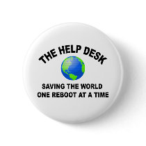 The Help Desk - Saving The World Pin