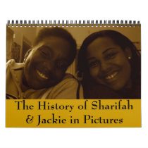 The History of Sharifah & Jackie in Pictures calendars