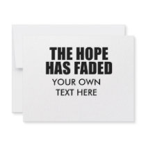 The Hope has faded invitations by antiobama The Hope has faded invitations