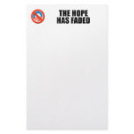 The Hope has faded Stationery