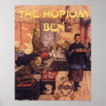 The Hopium Ben Posters