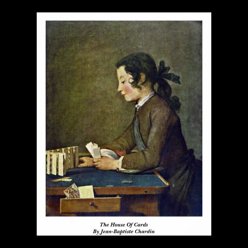 The House Of Cards By Jean-Baptiste Chardin Poster
