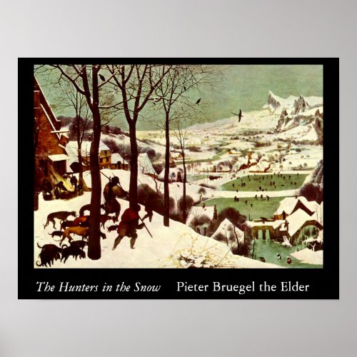 The Hunters in the Snow - 1565 print