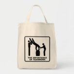 The Importance Of Teamwork Bags