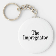The Impregnator Keychain