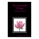 The Inevitable Change: Natural and Beautiful posters