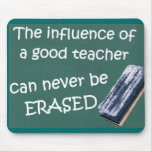 The Influence Of A Good Teacher Mouse Mats