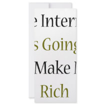 The Internet Is Going To Make Me Rich rack cards by Supernova23 The Internet Is Going To Make Me Rich rack cards