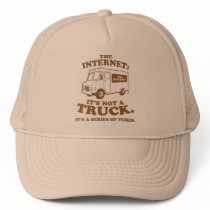 the Internet is not a truck. It's a series of tube hats