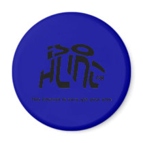The Internet Is Ours, Get Your Own! Refrigerator Magnet