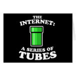 the internet - it�s a series of tubes - ted steven cards
