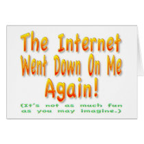 The Internet Went Down cards