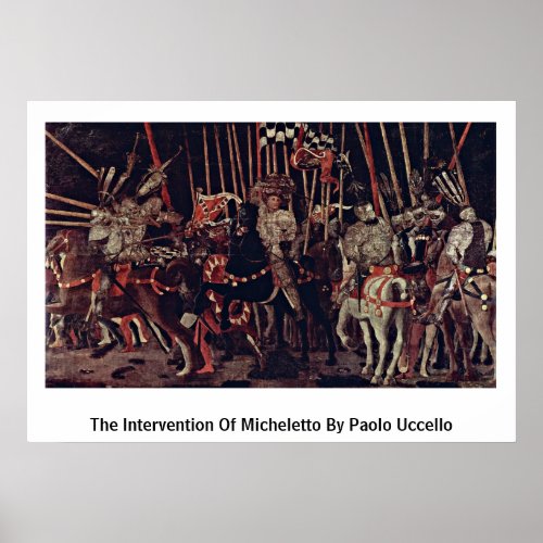 The Intervention Of Micheletto By Paolo Uccello Poster