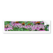 the iowa gardener bumper sticker